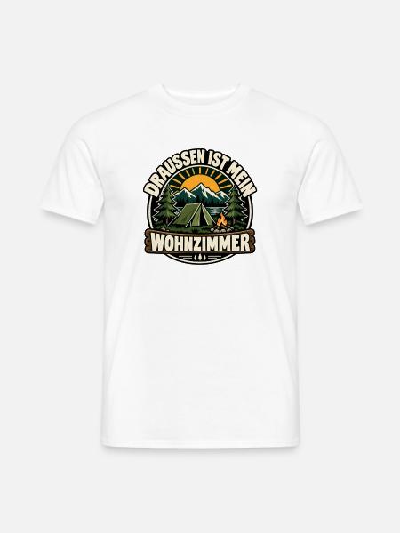 Draußen ist mein Wohnzimmer - Männer T-Shirt - Weiß