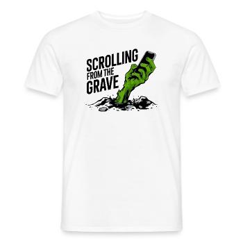 Vom Grab zum Scrollen - Männer T-Shirt - Weiß - Vorne - AI Model Male 178 dark (178cm)