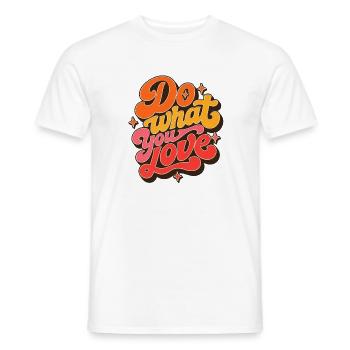 Do What You Love Tu Was Du Liebst Retro Vintage - Männer T-Shirt - Weiß - Vorne - AI Model Male 178 dark (178cm)