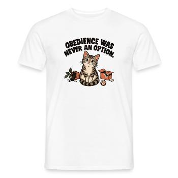 Freche Katze – Obedience Was Never an Option - Männer T-Shirt - Weiß - Vorne - AI Model Male 178 dark (178cm)