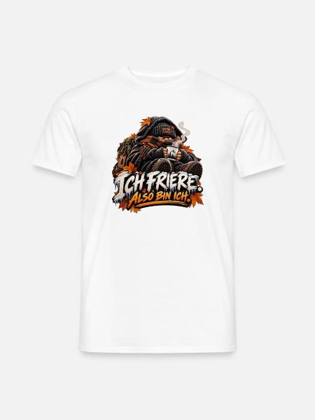 Ich Friere, also bin ich - Männer T-Shirt - Weiß