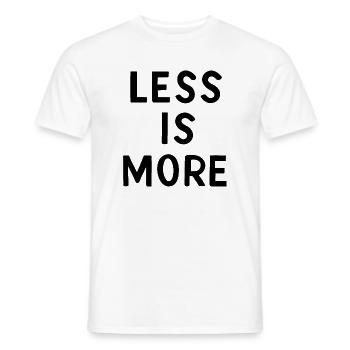 Less is more - Männer T-Shirt - Weiß - Vorne - AI Model Male 178 dark (178cm)