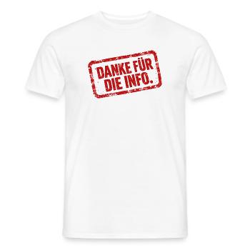 Danke für die Info - ironisches Shirt - Männer T-Shirt - Weiß - Vorne - AI Model Male 178 dark (178cm)