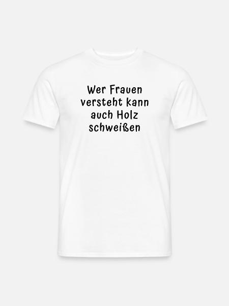 Frauen Verstehen - Männer T-Shirt - Weiß
