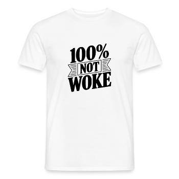100 % nicht woke - Männer T-Shirt - Weiß - Vorne - AI Model Male 178 dark (178cm)