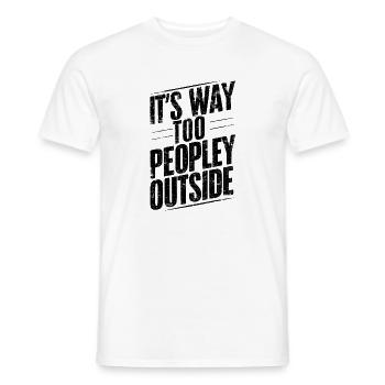 Draußen ist es viel zu voll, lustiges Introvertierten-Zitat - Männer T-Shirt - Weiß - Vorne - AI Model Male 178 dark (178cm)
