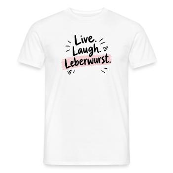 Live Laugh Leberwurst – Lustiger Spruch - Männer T-Shirt - Weiß - Vorne - AI Model Male 178 dark (178cm)