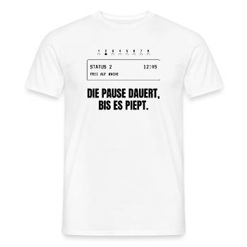 Die Pause dauert, bis es piept. - Männer T-Shirt - Weiß - Vorne - AI Model Male 178 dark (178cm)