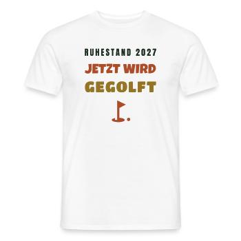 Ruhestand 2027 jetzt wird gegolft Golfer - Männer T-Shirt - Weiß - Vorne - AI Model Male 178 dark (178cm)