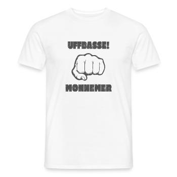Uffbasse Monnemer Mannheim Faust Dialekt Lustig - Männer T-Shirt - Weiß - Vorne - AI Model Male 178 dark (178cm)