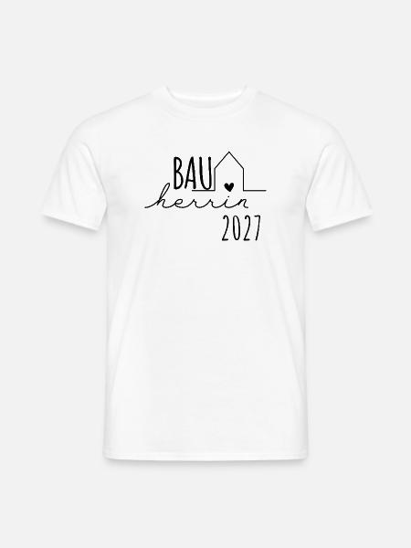 Bauherrin 2027 – Hausbau Eigenheim Geschenk - Männer T-Shirt - Weiß