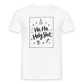 Ho Ho Holy Shit - Männer T-Shirt - Weiß - Vorne - AI Model Male 178 dark (178cm)