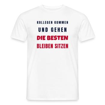 Kollegen kommen und gehen die Besten bleiben - Männer T-Shirt - Weiß - Vorne - AI Model Male 178 dark (178cm)
