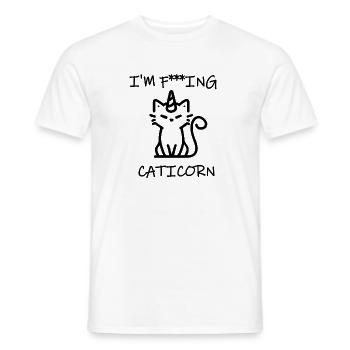 Ich bin verdammt nochmal CATICORN - Männer T-Shirt - Weiß - Vorne - AI Model Male 178 dark (178cm)
