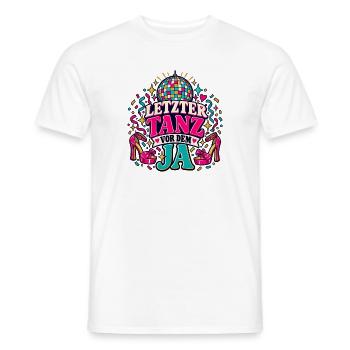 Letzter Tanz vor dem Ja - Männer T-Shirt - Weiß - Vorne - AI Model Male 178 dark (178cm)
