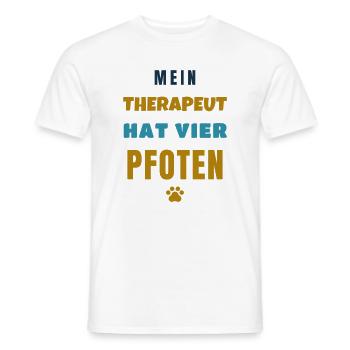 Mein Therapeut hat vier Pfoten Hunde Spruch - Männer T-Shirt - Weiß - Vorne - AI Model Male 178 dark (178cm)