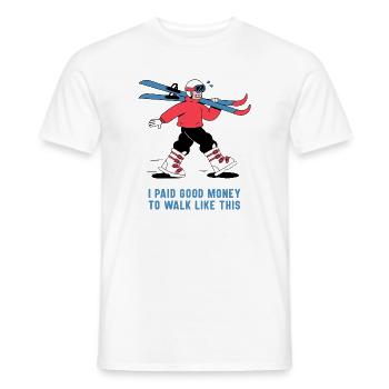 I Paid Good Money To Walk Like This – Ski Shirt - Männer T-Shirt - Weiß - Vorne - AI Model Male 178 dark (178cm)