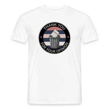 Thank You for Your Opinion - Männer T-Shirt - Weiß - Vorne - AI Model Male 178 dark (178cm)