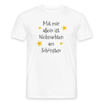 Mit mir allein ist Weihnachten am schönsten - Männer T-Shirt - Weiß - Vorne - AI Model Male 178 dark (178cm)