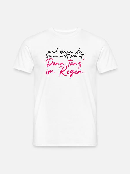 Tanz im Regen Neon Schriftzug - Männer T-Shirt - Weiß