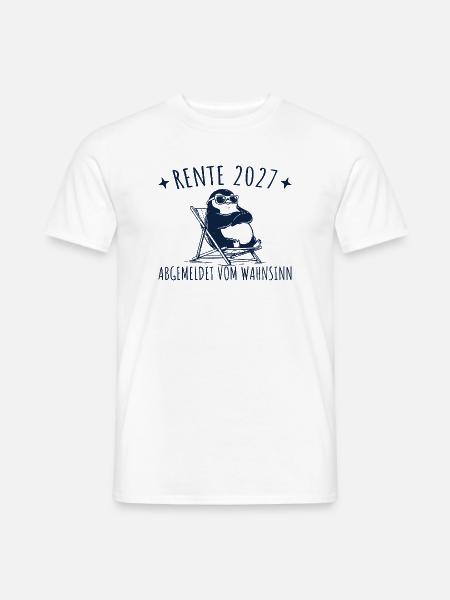 Rente 2027 Pinguin Abgemeldet vom Wahnsinn - Männer T-Shirt - Weiß