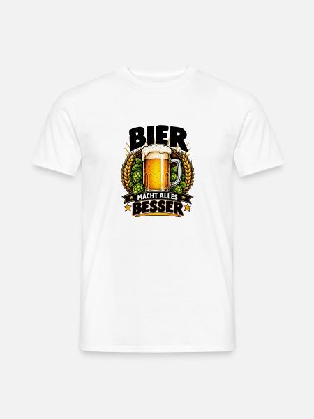 Bier Macht Alles Besser - Männer T-Shirt - Weiß