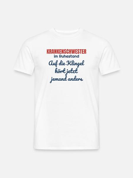 Krankenschwester im Ruhestand – Patientenklingel - Männer T-Shirt - Weiß
