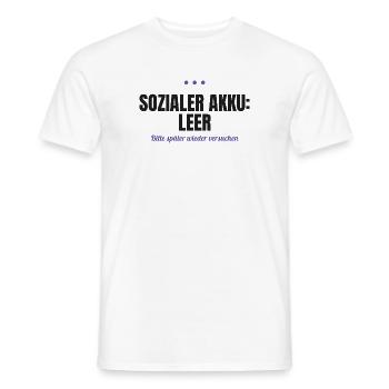 Sozialer Akku leer – bitte später versuchen - Männer T-Shirt - Weiß - Vorne - AI Model Male 178 dark (178cm)