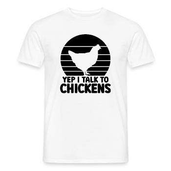 Huhn Spruch Humor - Männer T-Shirt - Weiß - Vorne - AI Model Male 178 dark (178cm)