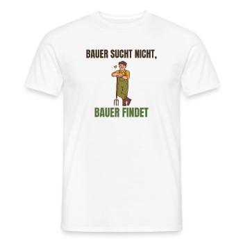 Bauer sucht nicht, Bauer findet Spruch - Männer T-Shirt - Weiß - Vorne - AI Model Male 178 dark (178cm)