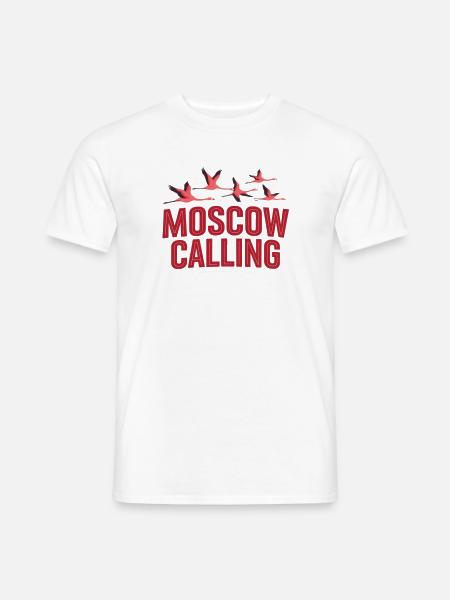 Moskau ruft Flamingos - Männer T-Shirt - Weiß