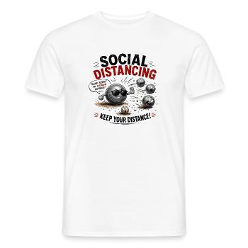  Social Distancing Please Respect My Throwing - Männer T-Shirt - Weiß - Vorne - AI Model Male 178 dark (178cm)