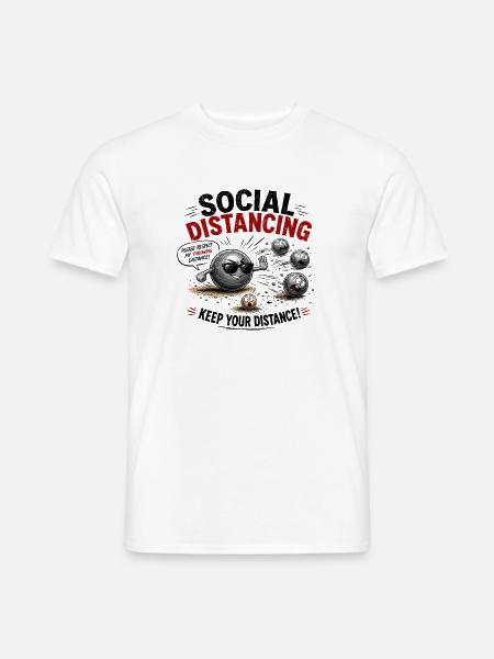 Social Distancing Please Respect My Throwing - Männer T-Shirt - Weiß