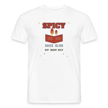 Spicy Book Club: Nur heiße Lektüren - Männer T-Shirt - Weiß - Vorne - AI Model Male 178 dark (178cm)