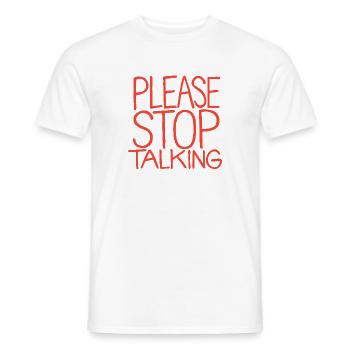 Bitte Stopp Reden - Männer T-Shirt - Weiß - Vorne - AI Model Male 178 dark (178cm)