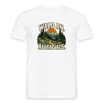 Wald an, Alltag aus - Wandern und Natur - Männer T-Shirt - Weiß - Vorne - AI Model Male 178 dark (178cm)