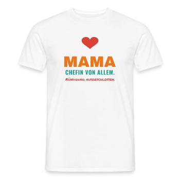 Mama – Chefin von allem - Männer T-Shirt - Weiß - Vorne - AI Model Male 178 dark (178cm)