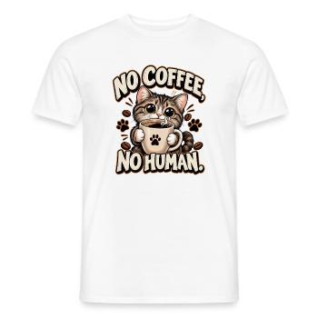 Chat Café: Kein Kaffee, kein Mensch - Männer T-Shirt - Weiß - Vorne - AI Model Male 178 dark (178cm)