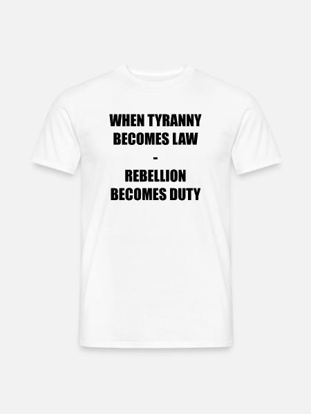 WHEN TYRANNY - Männer T-Shirt - Weiß