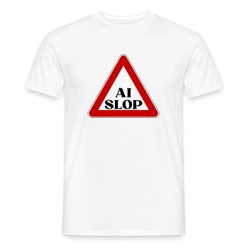 AI SLOP WARNSCHILD ACHTUNG KI MÜLL LUSTIGER SPRUCH - Männer T-Shirt - Weiß - Vorne - AI Model Male 178 dark (178cm)