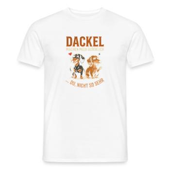 Dackel Machen Mich Glücklich Du Nicht So Sehr - Männer T-Shirt - Weiß - Vorne - AI Model Male 178 dark (178cm)