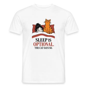 Schlaf ist optional, lustiges Katzenliebhaber-Design - Männer T-Shirt - Weiß - Vorne - AI Model Male 178 dark (178cm)