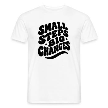 Small Steps Big Changes - Männer T-Shirt - Weiß - Vorne - AI Model Male 178 dark (178cm)