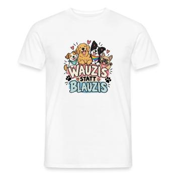Wauzis statt Blauzis Anti-Rechts - Männer T-Shirt - Weiß - Vorne - AI Model Male 178 dark (178cm)