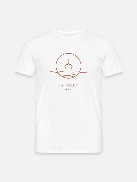 40. Geburtstagsgeschenk – 40. Größtenteils in Ordnung. - Männer T-Shirt - Weiß