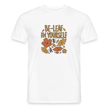 Be-Leaf in Yourself – Mutige Herbstblätter - Männer T-Shirt - Weiß - Vorne - AI Model Male 178 dark (178cm)
