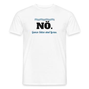 Nö. – Ganze Sätze sind Luxus - Männer T-Shirt - Weiß - Vorne - AI Model Male 178 dark (178cm)