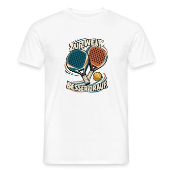 PADEL -  Zu Zweit Besser Drauf - Männer T-Shirt - Weiß - Vorne - AI Model Male 178 dark (178cm)
