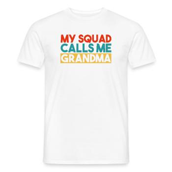 My Squad Calls Me Mom Grandma Family Slogan - Men's T-Shirt - white - Front - AI Model Male 178 dark (178cm)