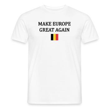 Make Europe Great Again – Belgium - Men's T-Shirt - white - Front - AI Model Male 178 dark (178cm)